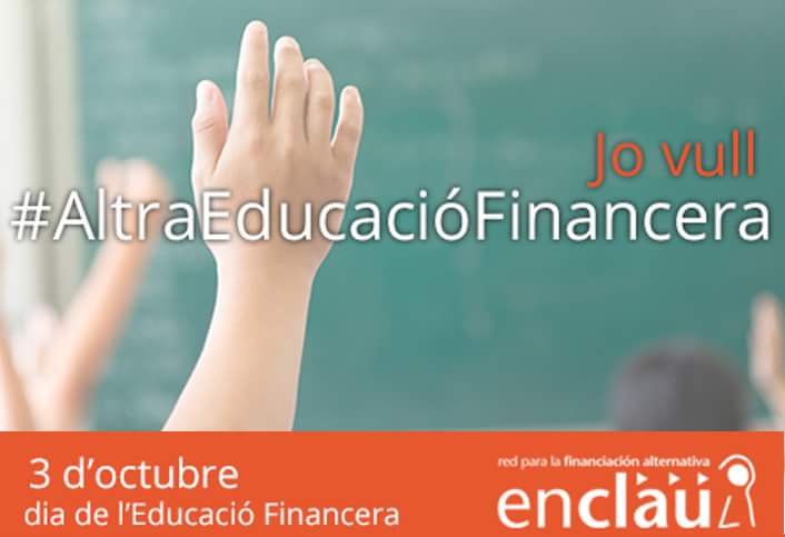 Ir a Al 3 d’octubre «Dia de l’Educació Financera», volem #AltraEducacióFinancera
